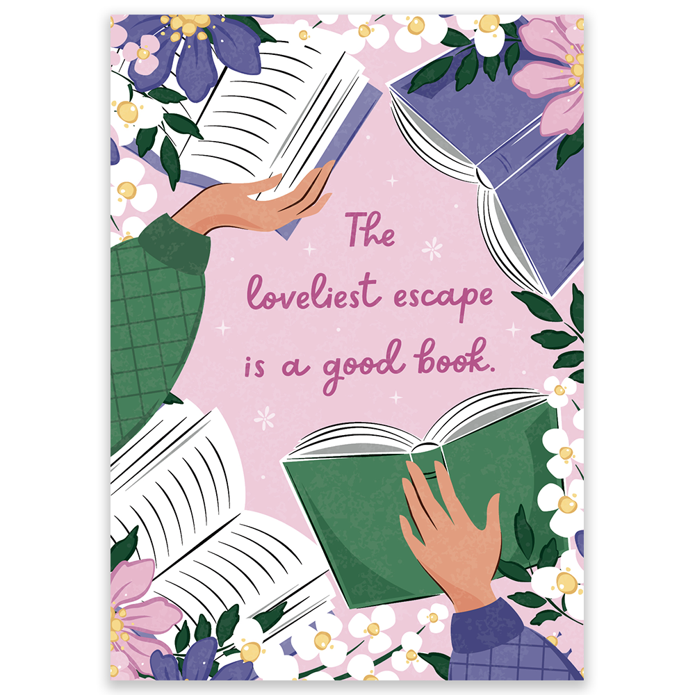 The Loveliest Escape Is A Good Book Postcard